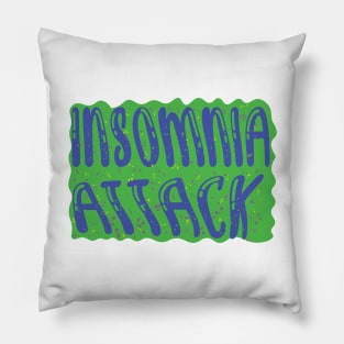 Insomnia Attack Pillow