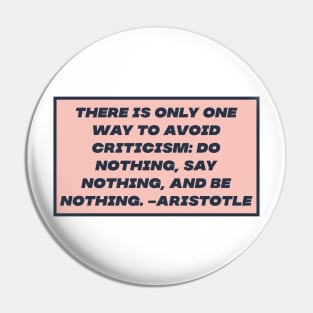 Criticism Pin