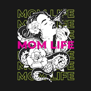 MOM LIFE  WOMEN AND SNAKE T-Shirt