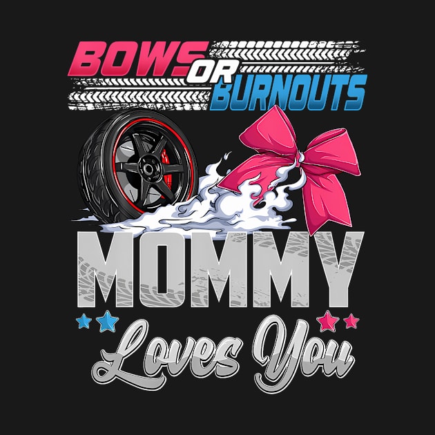 burnouts or bows gender reveal Party Announcement Mommy by Eduardo