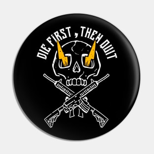 Die First Then Quit Skull With Lightening Eyes Pin