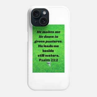 Psalms 23:3 Pastures Water Bible Verse Phone Case