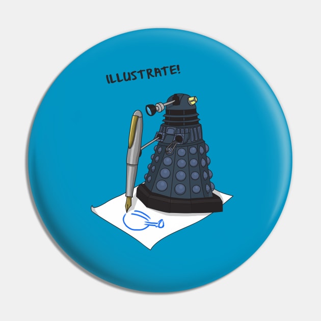 Dalek Hobbies | Doctor Who Pin by mrkyleyeomans