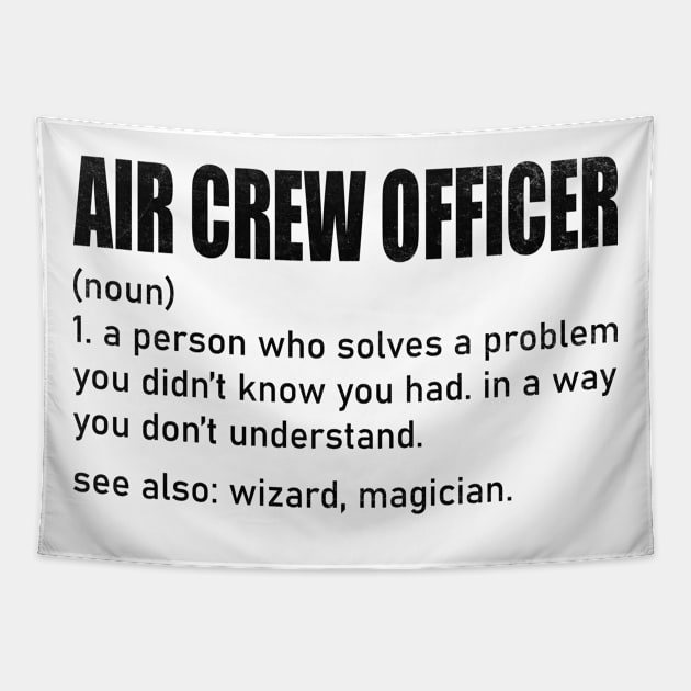 Funny Air Crew Officer Definition Tapestry by WildFoxFarmCo