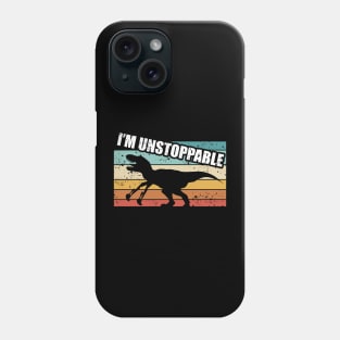 im Unstoppable Phone Case