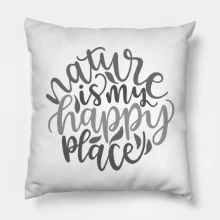 Nature Is My Happy Place Outdoors Shirt, Hiking Shirt, Adventure Shirt, Camping Shirt Pillow