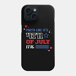 Party Like It’s 4th of July Tshirt Phone Case