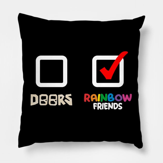 Rainbow Friends or Doors! Pillow by souvikpaul