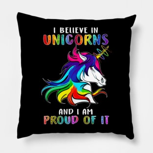 Believe In Unicorns Cute Pillow