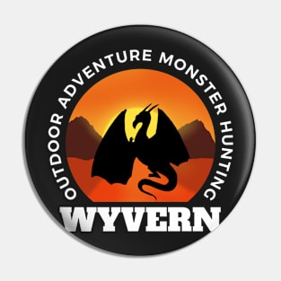 Wyvern - Outdoor Adventure Monster Hunting - Fantasy - Funny Pin