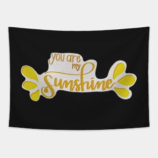 You are my sunshine Tapestry