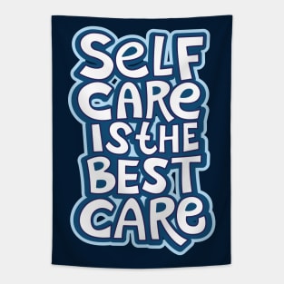 Typography Quote: Self Care is The Best Care Tapestry