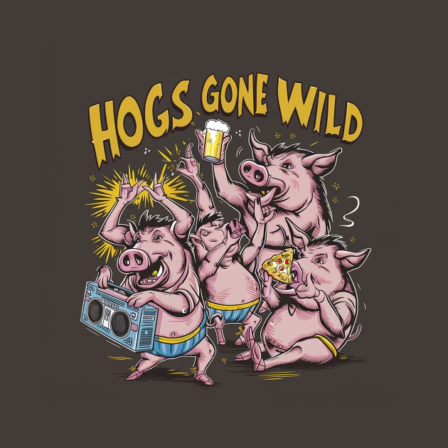 Hogs gone wild! by Dizgraceland