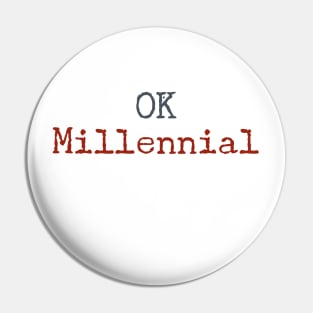 OK Millennial Pin