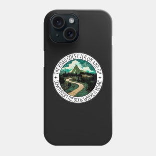 The Road Goes Ever On and On - Down From the Door Where It Began II - Fantasy Phone Case