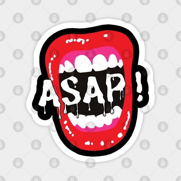 ASAP Mania! Get Your Corporate Gifts Now! Magnet by Bellinna