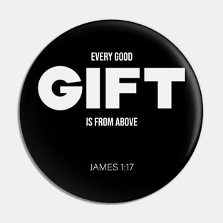 Bible Scripture James 1:17 Quote White Pin