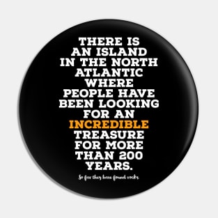 The Oak Island Mystery Pin