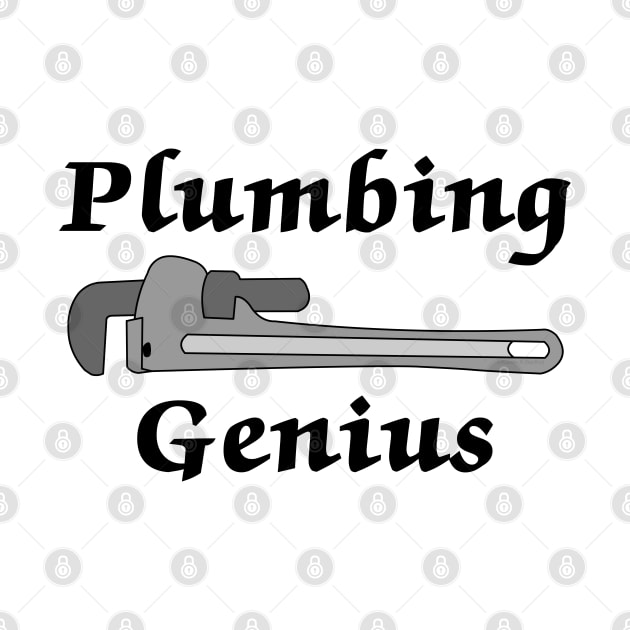 Plumbing Genius by Barthol Graphics