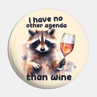 I have wine agenda Pin
