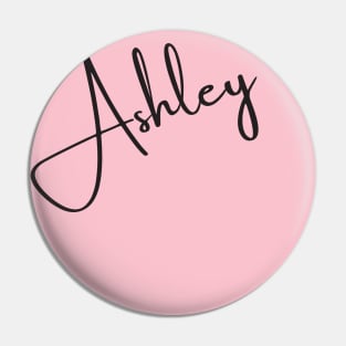 Ashley personalized,custom name Pin