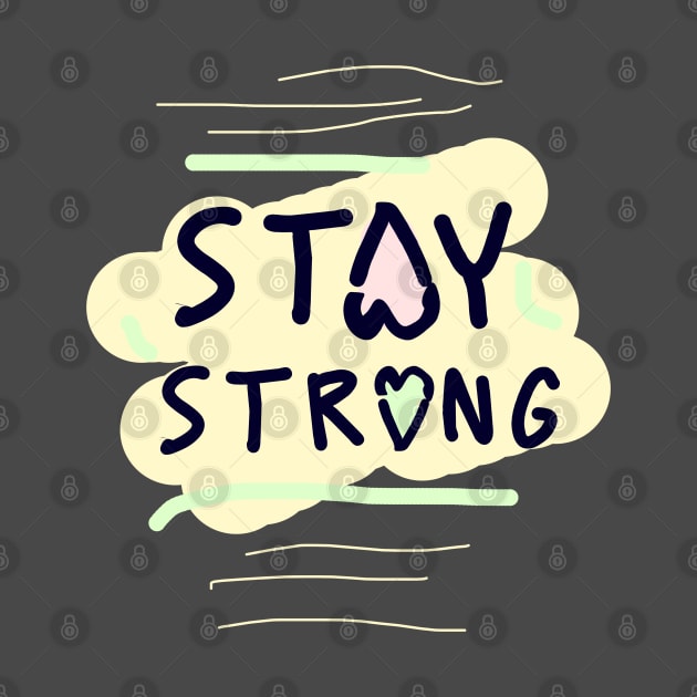 stay strong heart by Mapunalajim