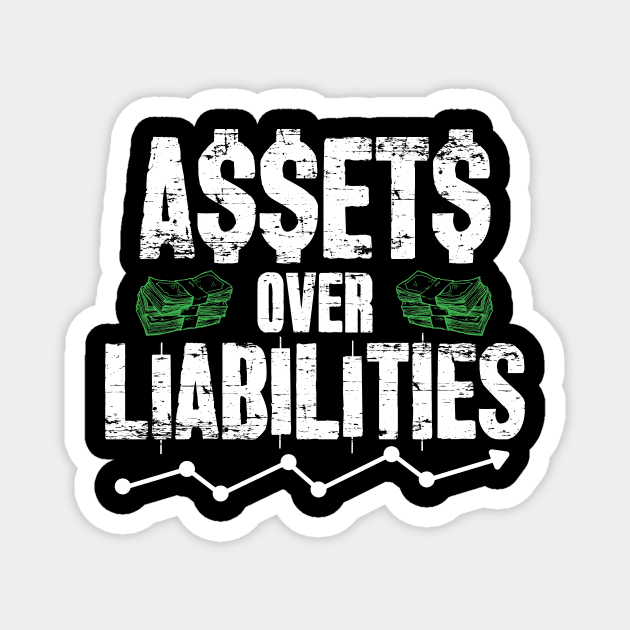 Assets Over Liabilities Accountant Magnet by captainmood