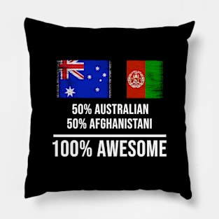 50% Australian 50% Afghanistani 100% Awesome - Gift for Afghanistani Heritage From Afghanistan Pillow