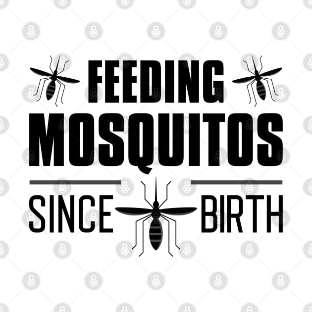 Feeding Mosquitos Since Birth by LuckyFoxDesigns