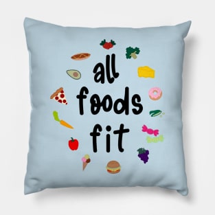 All Foods Fit Eating Disorder Recovery Pillow