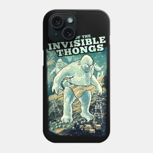 INVISIBLE THONGS Phone Case