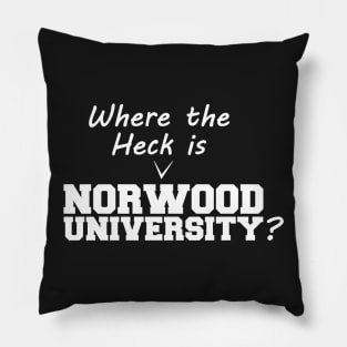 Where the Heck is Norwood University V1.2 Pillow