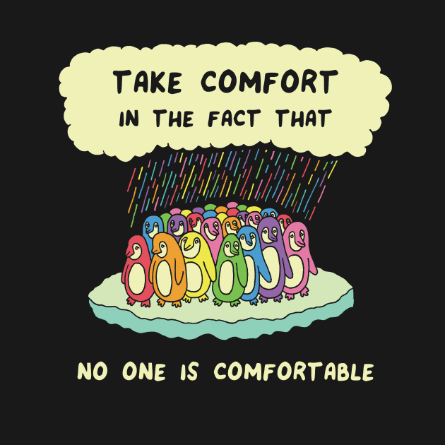 Take Comfort by RaminNazer