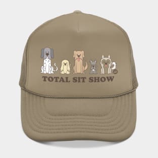 TOTAL SIT SHOW Hat
