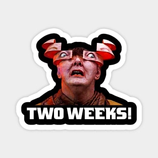 Two Weeks! Magnet