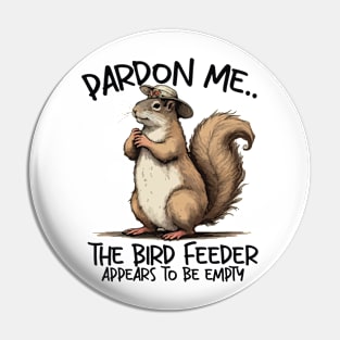 Pardon Me Squirrel Pin