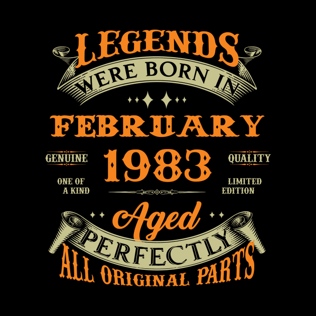 Legend Were Born In February 1983 40 Years Old 40th Birthday Gift by Kontjo