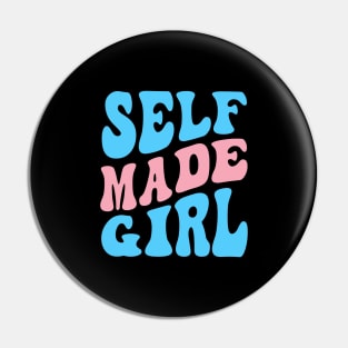 Self Made Girl Pin