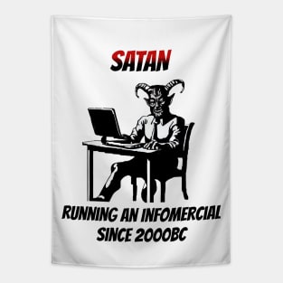 Satan: Running An Infomercial Since 2000BC Tapestry