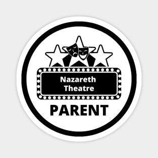 Nazareth Theatre Parent logo T-Shirt Magnet