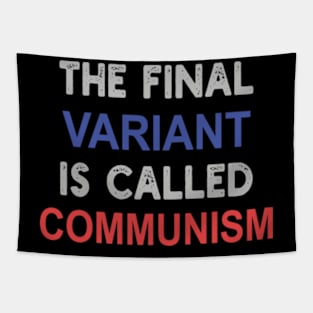 the final variant is called communism Tapestry