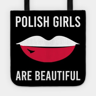 Polish girls are beautiful Tote