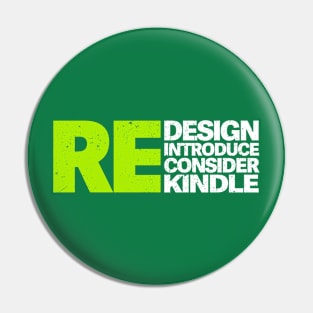 redesign reintroduce reconsider rekindle Pin