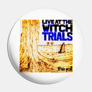 Live at the Witch Trials 1979 Punk Indie Throwback Pin