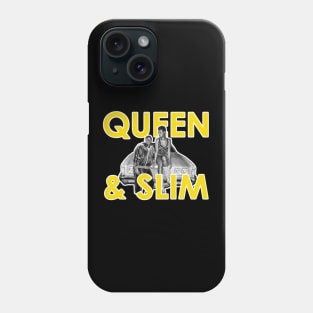 queen&slim Phone Case