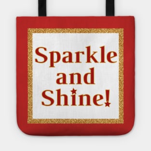 Sparkle and Shine - Nativity the Musical Song Quote Tote