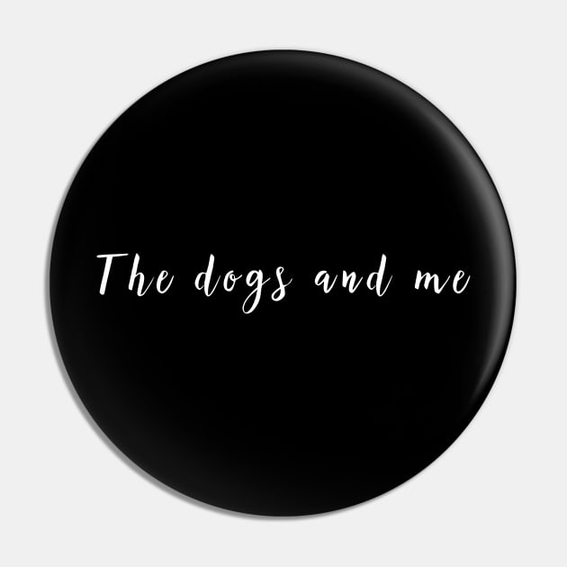 The dogs and me Pin by pepques