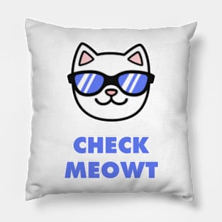 Check Meowt Pillow