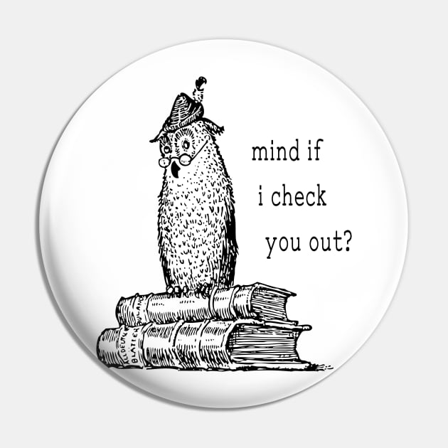 Mind If I Check You Out? Pin by radicalreads