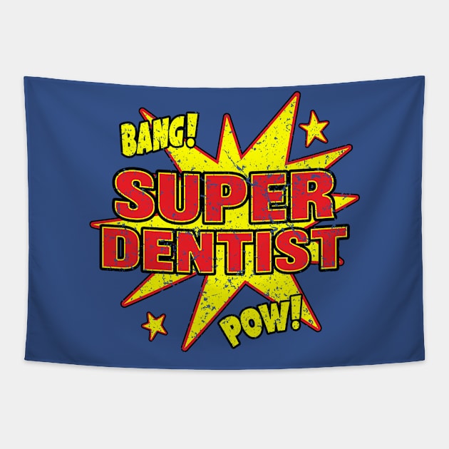 Super Dentist Super Hero Dentistry Power Retro Tapestry by Eyes4